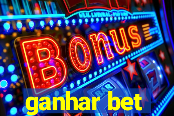 ganhar bet